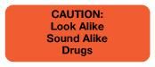 Look Alike/Sound Alike Drug Label, Size: 3